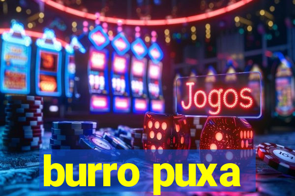 burro puxa